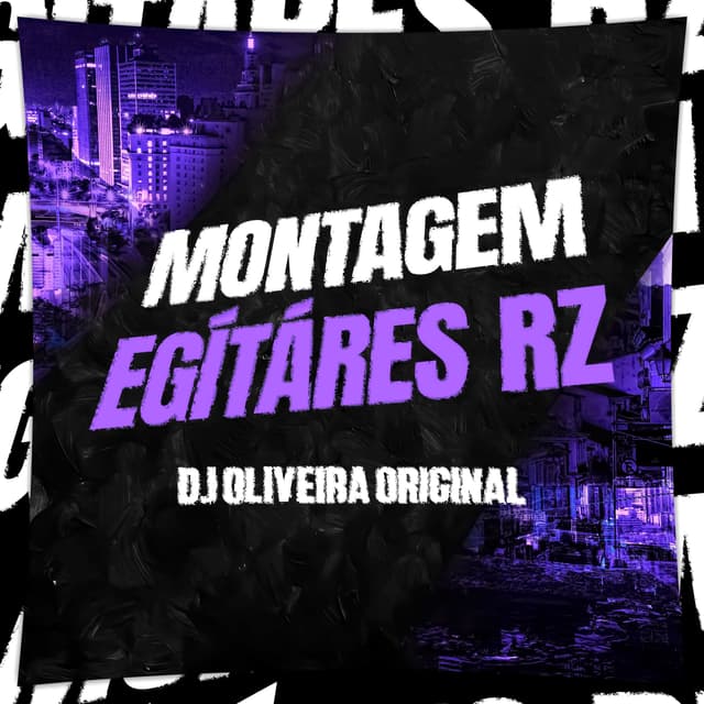 Album cover art for MONTAGEM EGÍTÁRES RZ