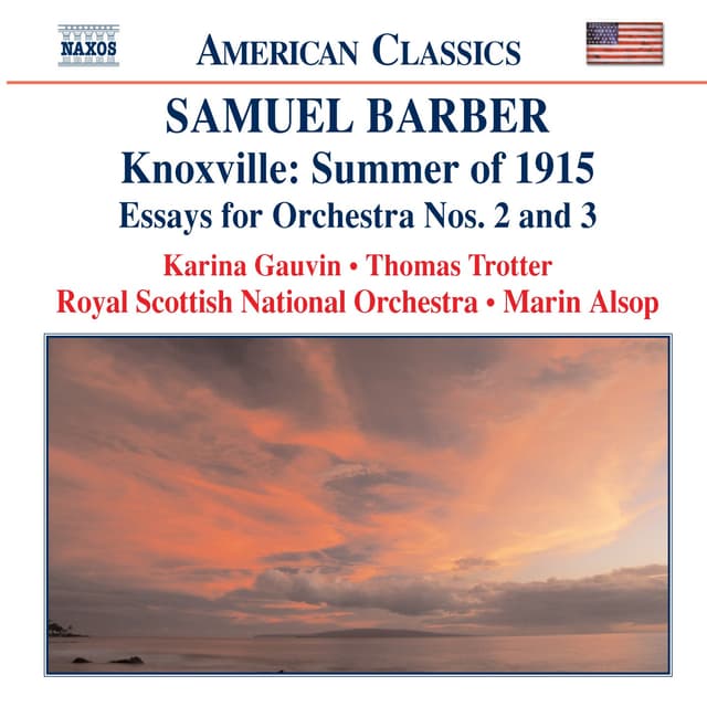 Album cover art for Barber : Knoxville : Summer Of 1915 - Essays For Orchestra Nos. 2 And 3