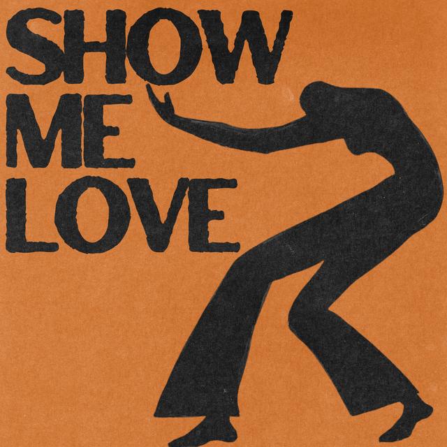 Album cover art for Show Me Love