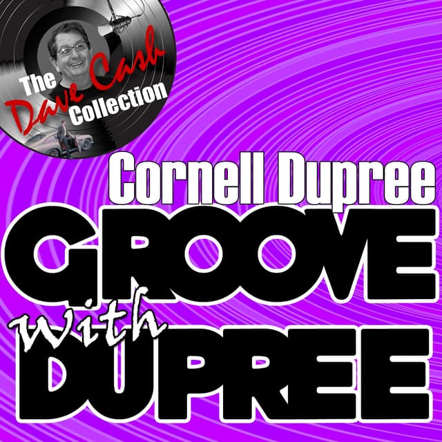 Album cover art for Groove With Dupree - [the Dave Cash Collection]