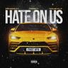 Hate On Us