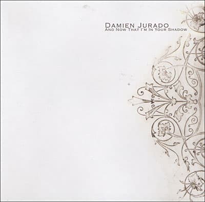 Album cover art for And Now That I'm In Your Shadow