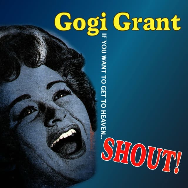 Album cover art for If You Want To Get To Heaven... Shout!