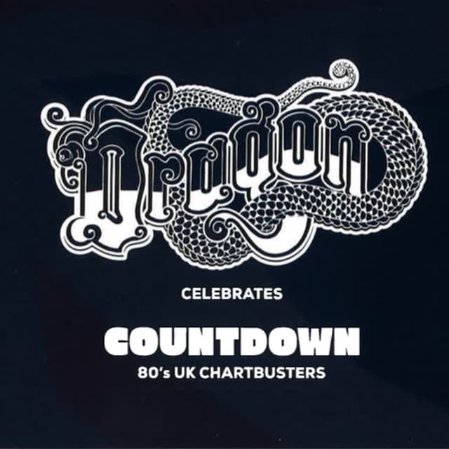 Album cover art for Dragon celebrates Countdown 80's UK Chartbusters