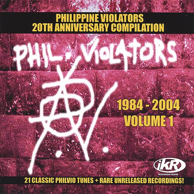 Album cover art for Philippine Violators: 1984-2004, Volume1