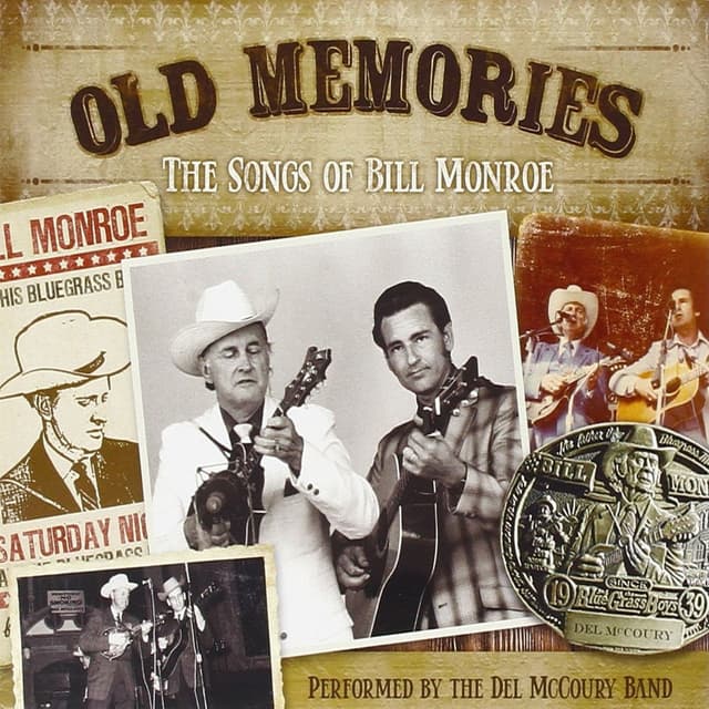 Album cover art for Old Memories: The Songs of Bill Monroe