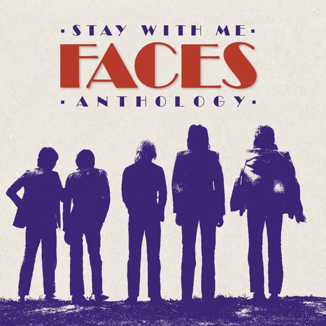Album cover art for Stay with Me: The Faces Anthology