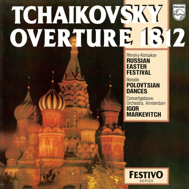 Album cover art for Tchaikovsky: 1812 Overture - Rimsky-Korsakov: Russian Easter Festival Overture - Borodin: Polovtsian Dances