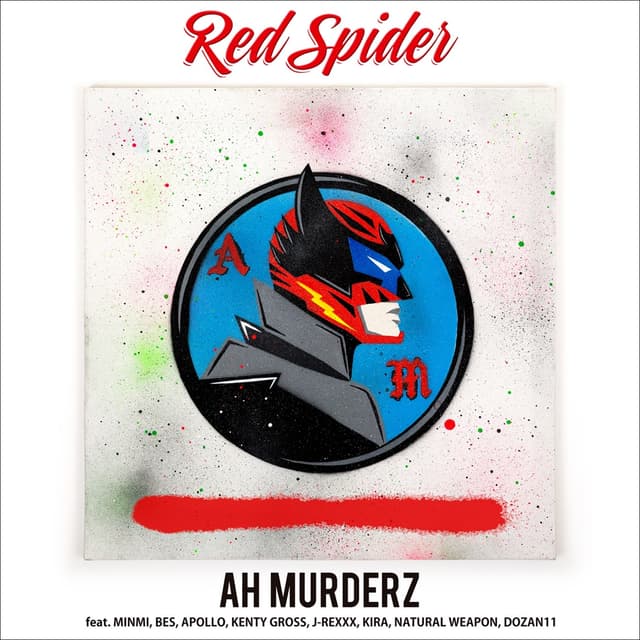 Album cover art for Ah Murderz (feat. MINMI, BES, APOLLO, KENTY GROSS, J-REXXX, KIRA, NATURAL WEAPON & DOZAN11) - Single