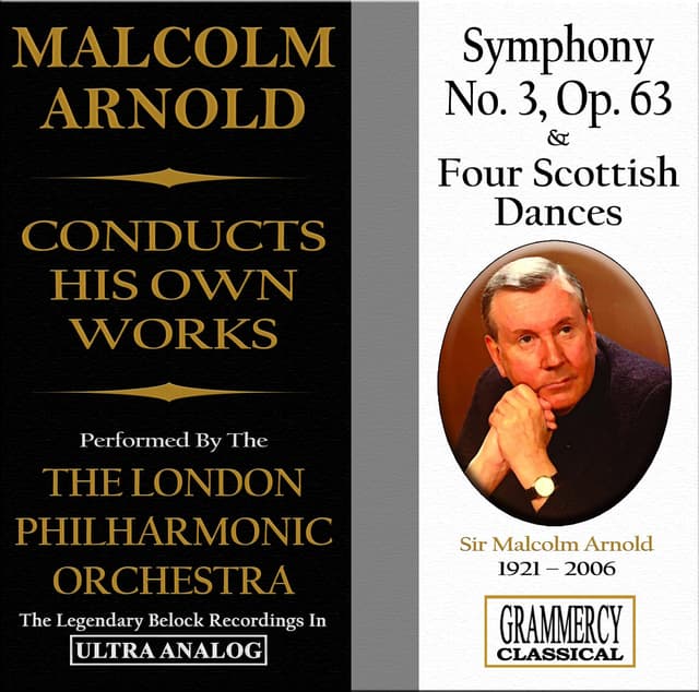 Album cover art for Sir Malcolm Arnold Conducts His Own Works: Symphony No. 3 & Four Scottish Dances