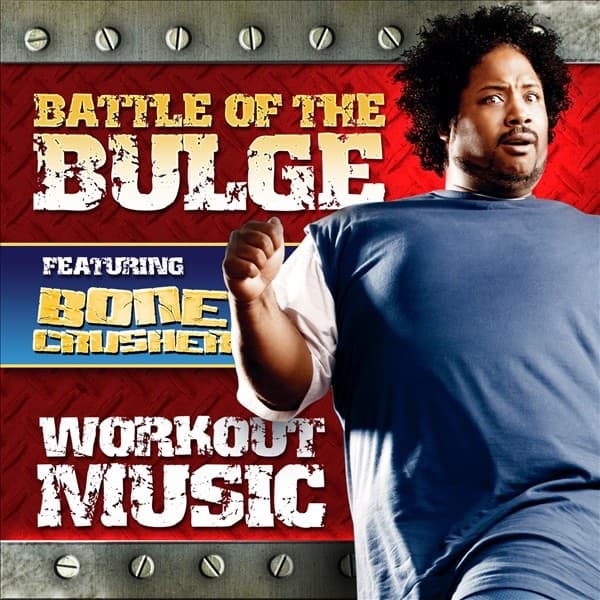 Album cover art for Battle Of The Bulge Featuring Bone Crusher - Workout Music