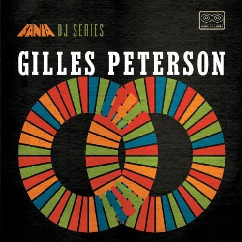 Album cover art for Fania DJ Series - Gilles Peterson
