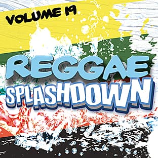 Album cover art for Reggae Splashdown, Vol 19