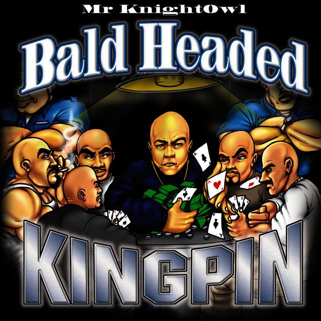 Album cover art for Bald Headed Kingpin
