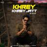 Khrey Khrey Jatt