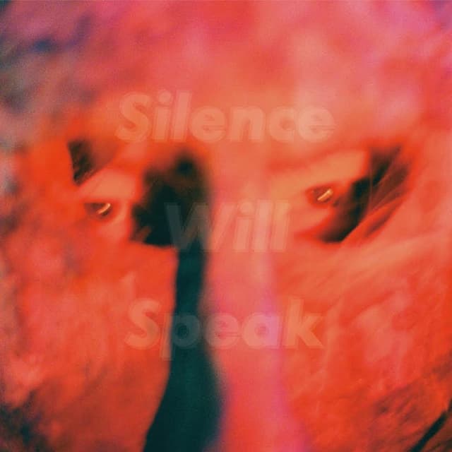 Album cover art for Silence Will Speak