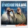 O Melhor Pra Mim