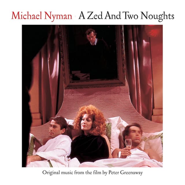 Album cover art for A Zed And Two Noughts: Music From The Motion Picture