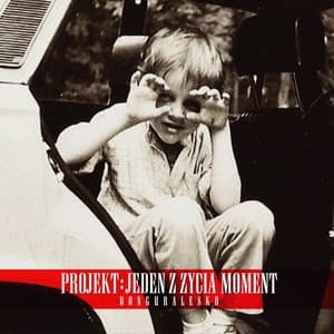 Album cover art for Projekt: Jeden Z Życia Moment