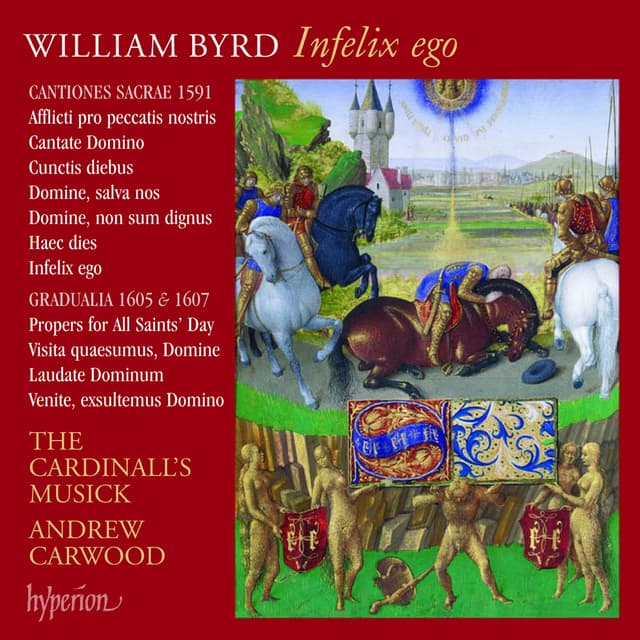Album cover art for William Byrd : Infelix Ego