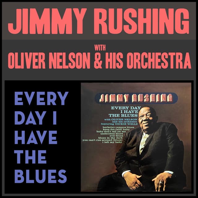 Album cover art for Every Day I Have The Blues