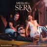 Meglio di sera
