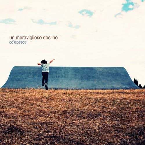 Album cover art for Un Meraviglioso Declino