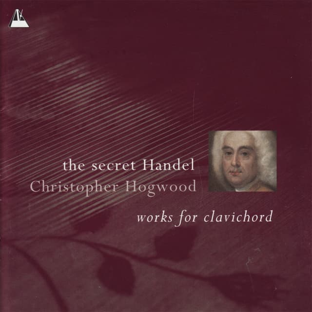 Album cover art for The Secret Handel : Work For Clavichord