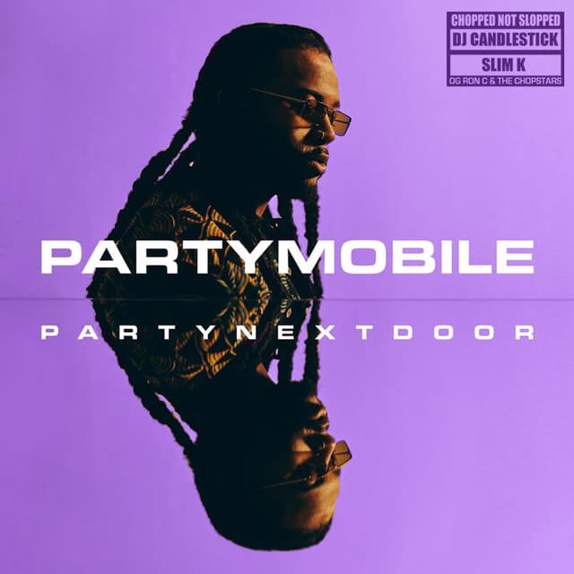Album cover art for PARTYMOBILE (Chopped Not Slopped)