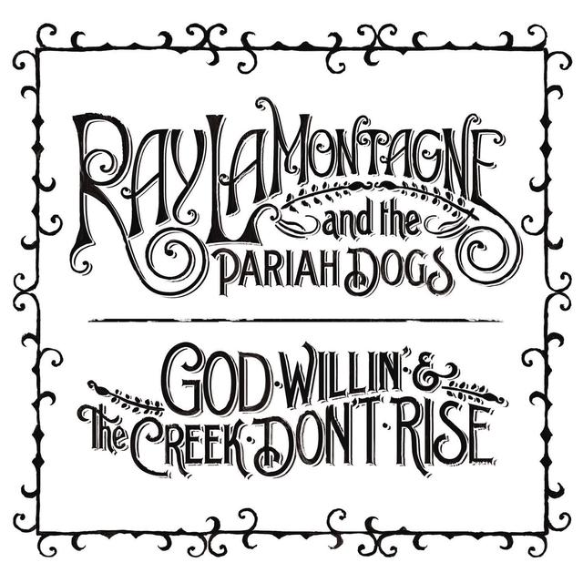 Album cover art for God Willin' & The Creek Don't Rise