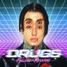 Drugs