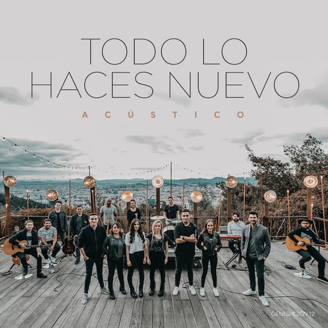 Album cover art for Todo lo Haces Nuevo (Acústico)