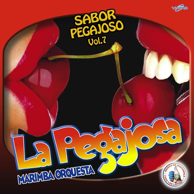 Album cover art for Sabor Pegajoso Vol. 7. Música de Guatemala para los Latinos