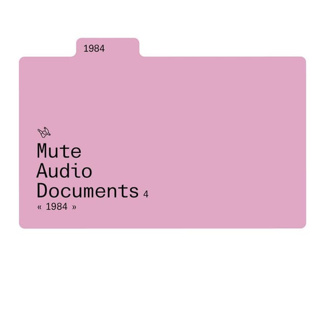 Album cover art for Mute Audio Documents: Volume 4: 1984