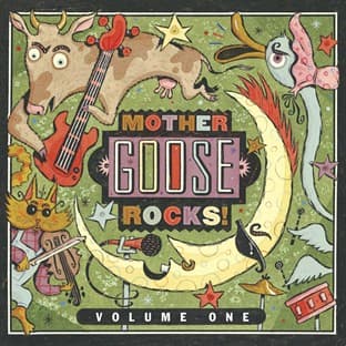 Album cover art for Mother Goose Rocks Vol. 1