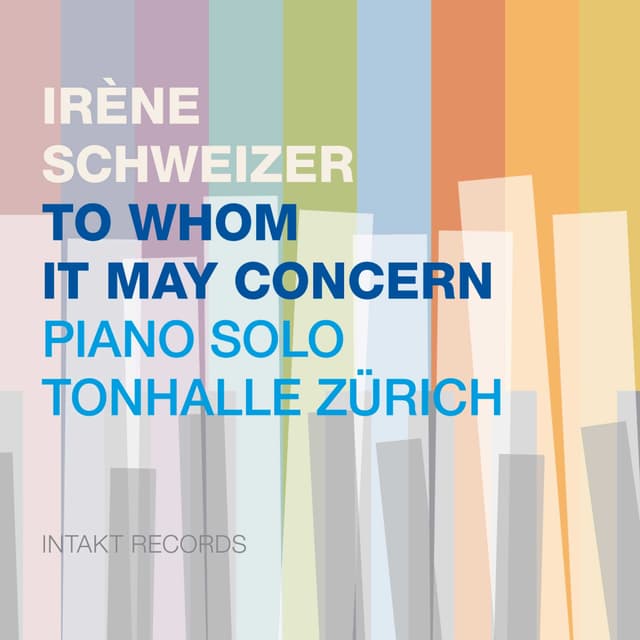 Album cover art for To Whom It May Concern: Piano Solo Tonhalle Zürich