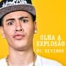 Olha A Explosão (Olha A Explosao)