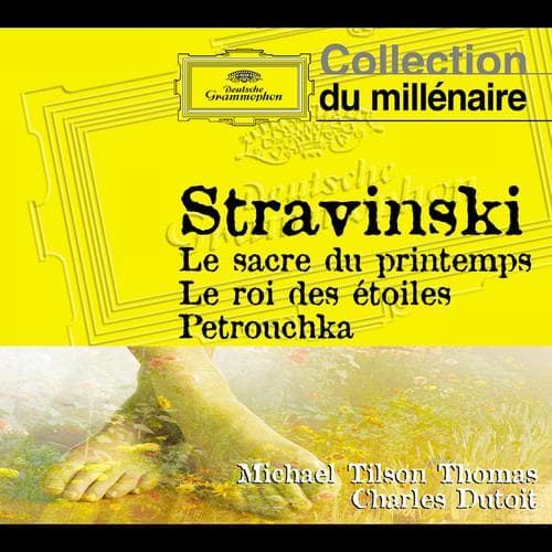 Album cover art for Le Sacre Du Printemps - Le Roi Des étoiles - Petrouchka