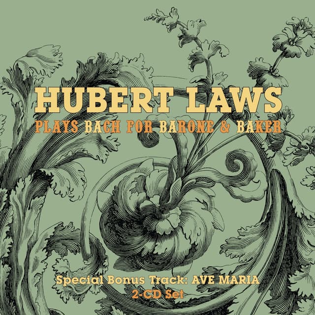 Album cover art for Hubert Laws Plays Bach for Barone & Baker