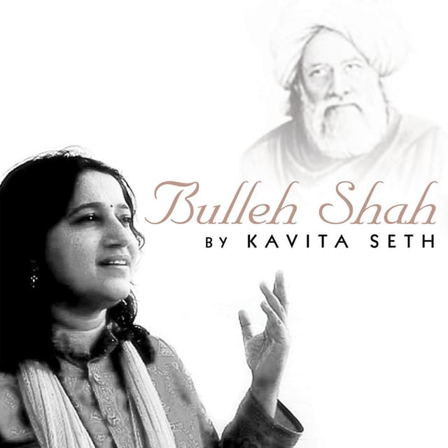 Album cover art for Bulleh Shah By Kavita Seth
