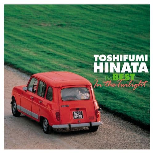 Album cover art for ORGANIC STYLE Toshifumi Hinata The Best - In the Twilight