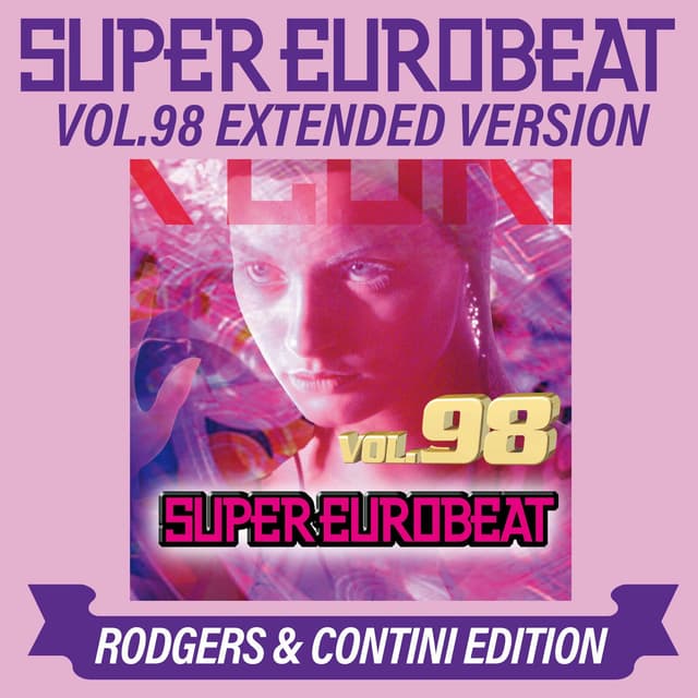 Album cover art for SUPER EUROBEAT VOL.98 EXTENDED VERSION RODGERS & CONTINI EDITION