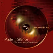 Album cover art for Made In Silence (The Secret Spirit of Hang Music)