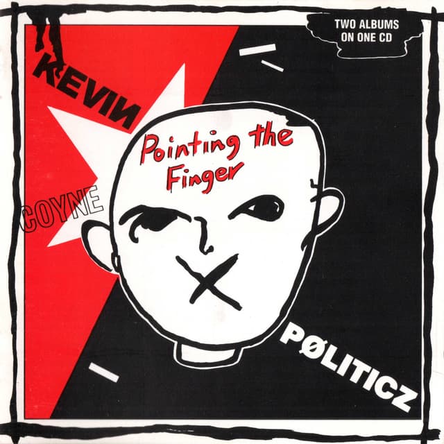 Album cover art for Pointing the Finger / Politicz - The Cherry Red Albums 1981-1982