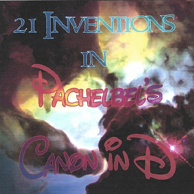 Album cover art for 21 Inventions of Pachelbel's Canon In D
