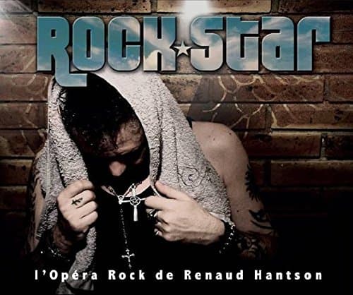 Album cover art for Rock Star, l'Opéra Rock de Renaud Hantson
