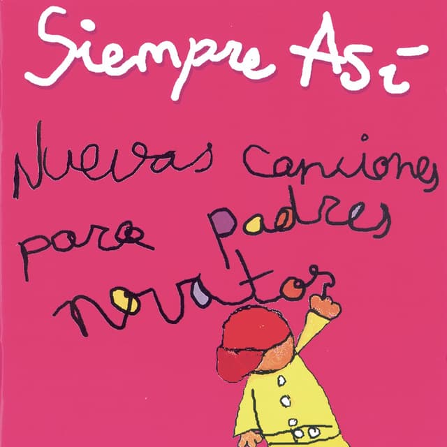 Album cover art for Nuevas Canciones Para Padres Novatos