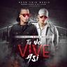 Tú No Vive Así (Tu No Vive Asi)