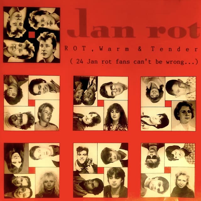 Album cover art for Rot, Warm & Tender (24 Jan Rot Fans Can't Be Wrong)