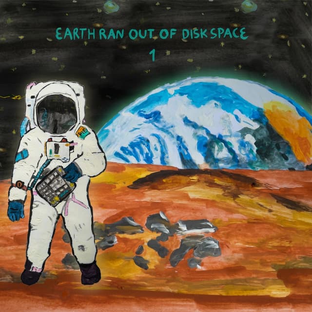 Album cover art for Earth Ran Out Of Disk Space 1